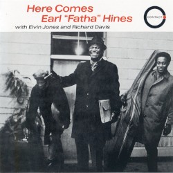 Here Comes Earl "Fatha" Hines