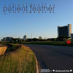Patient Feather