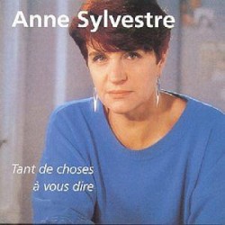 Tant de choses à vous dire