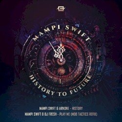 History / Play Me (Mob Tactics remix)