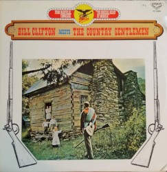Bill Clifton Meets The Country Gentlemen