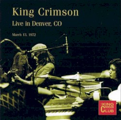 Live in Denver, CO: March 13, 1972