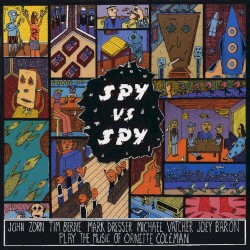 Spy vs. Spy: The Music of Ornette Coleman