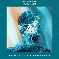 By the River (Adam Trigger & Provi remix)