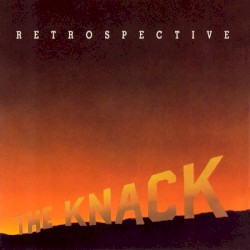 Retrospective: The Best of the Knack