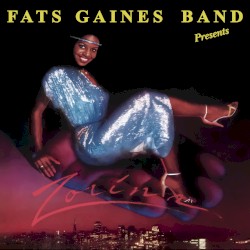Fats Gaines Band presents Zorina