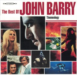 Themeology: The Best of John Barry