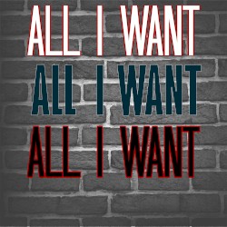 All I Want