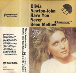 Have You Never Been Mellow