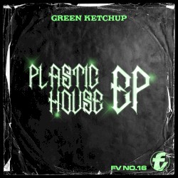 Plastic House EP