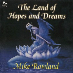 The Land of Hopes and Dreams