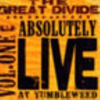 Absolutely Live at Tumbleweed, Volume One