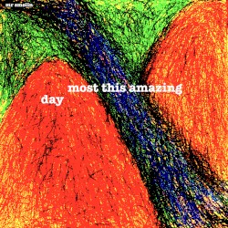 Most This Amazing Day