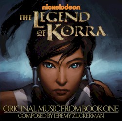 The Legend of Korra: Original Music from Book One