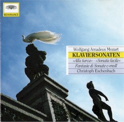 Klaviersonaten: »Alla turca« · »Sonata facile« · Fantasie & Sonate c-Moll