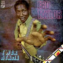 Ghana Highlife Ebo Taylor