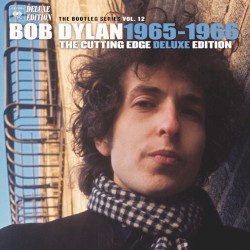 The Bootleg Series, Vol. 12: 1965–1966, The Cutting Edge (deluxe edition)