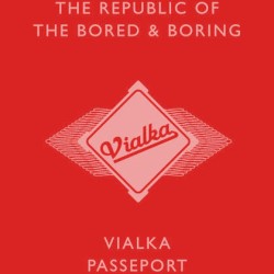 The Republic of the Bored & Boring