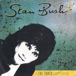 The Touch / Dare to Be Stupid