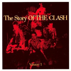 The Story of The Clash, Volume 1