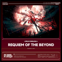 Requiem of the Beyond
