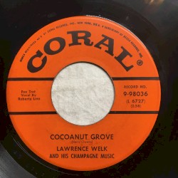 Cocoanut Grove / Champagne Time
