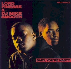 Baby, You're Nasty