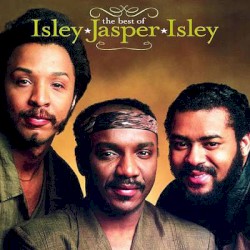 Caravan of Love: The Best of Isley Jasper Isley