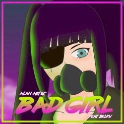 Bad Girl