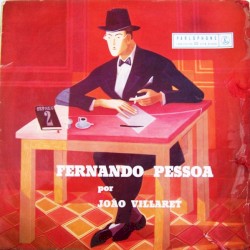Fernando Pessoa por João Villaret
