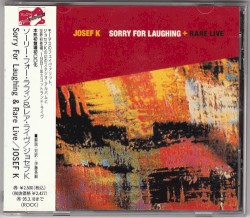 Sorry for Laughing + Rare Live