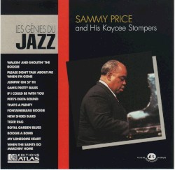 Les Génies du Jazz (Tome 1, No. 15): Sammy Price (and his Kaycee Stompers)