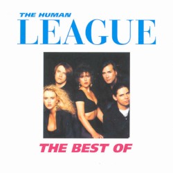 The Best of The Human League
