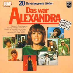 Das war Alexandra - 20 unvergessene Lieder