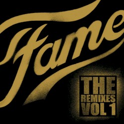Fame 09 - The Remixes, Vol. 1