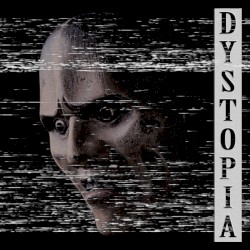 Dystopia