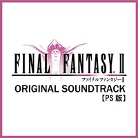 FINAL FANTASY II Original Soundtrack [PS Version]