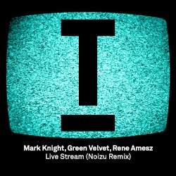 Live Stream (Noizu remix)