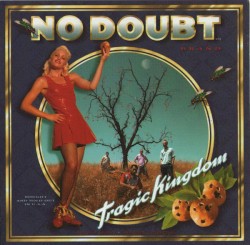 Tragic Kingdom