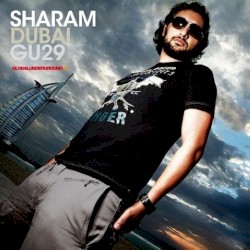 Global Underground 029: Sharam in Dubai