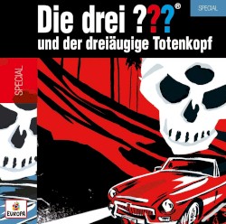 Die drei ??? Special: und der dreiäugige Totenkopf