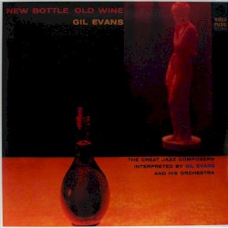 New Bottle, Old Wine