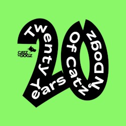 VA - 20 Years Of Catz 'n Dogz [PETS172]