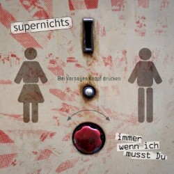 Immer wenn ich musst Du