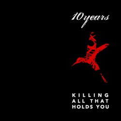 Killing All That Holds You