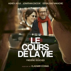 Le Cours de la vie (Original Motion Picture Soundtrack)