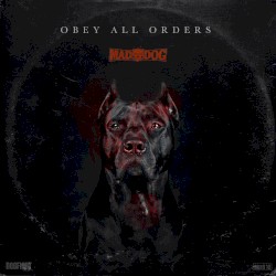Obey All Orders