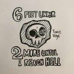 6 Feet Under, 2 More Until I Reach Hell