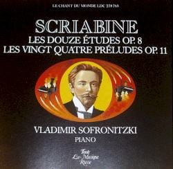 Les Douze Études, op. 8 / Les Vingt Quatre Préludes, op. 11
