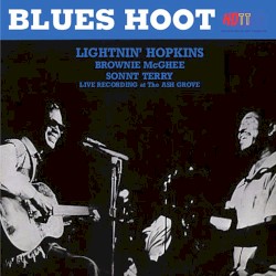 Blues Hoot Live Recording at 'The Ash Grove'